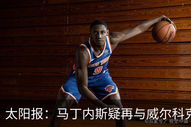 太阳报：马丁内斯疑再与威尔科克斯争执，今夏或自由身离队